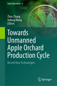 Towards Unmanned Apple Orchard Production Cycle - - E-Book