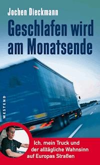 Geschlafen wird am Monatsende - Jochen Dieckmann - E-Book