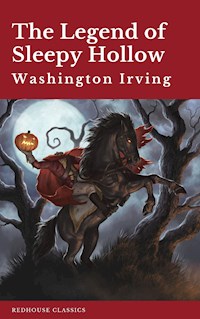 The Legend of Sleepy Hollow - Washington Irving - E-Book