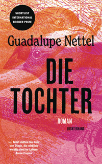 Die Tochter - Guadalupe Nettel - E-Book