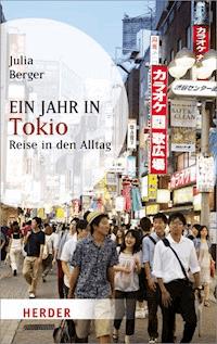 Ein Jahr in Tokio - Julia Berger - E-Book