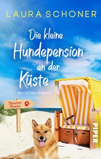 Die kleine Hundepension an der Küste - Laura Schoner - E-Book