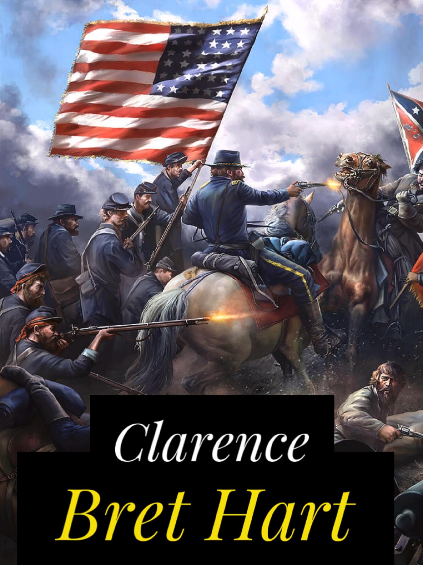 Clarence - Bret Harte - E-Book