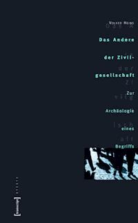 Das Andere der Zivilgesellschaft - Volker M. Heins - E-Book