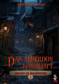 Das Alberdon Komplott - Matthias Lange - E-Book