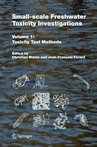 Small-scale Freshwater Toxicity Investigations -  - E-Book