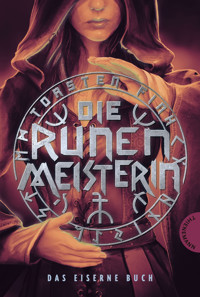 Die Runenmeisterin - Torsten Fink - E-Book