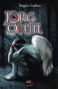 Jörg Oeuil - Brigitte Guilbau - E-Book