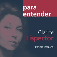 Clarice Lispector - Daniela Tarazona - Hörbuch