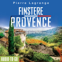 Finstere Provence - Ein Fall für Commissaire Leclerc - Der elfte Fall für Albin Leclerc, Band 11 (ungekürzt) - Pierre Lagrange - Hörbuch