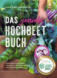 Das geniale Hochbeetbuch - Renate Hudak - E-Book