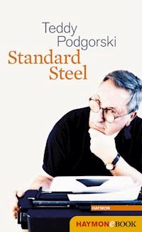 Standard Steel - Teddy Podgorski - E-Book