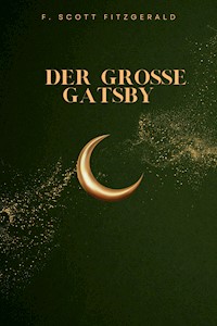 Der große Gatsby - F. Scott Fitzgerald - E-Book