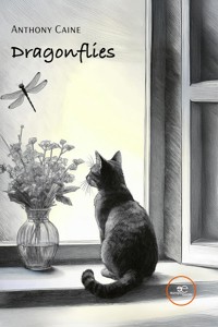 Dragonflies - Anthony Caine - E-Book