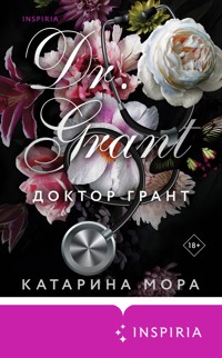Доктор Грант - Катарина Мора - E-Book