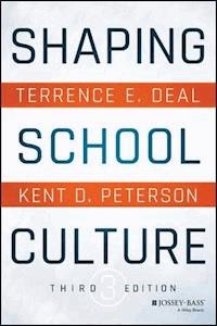 Shaping School Culture - Terrence E. Deal - E-Book