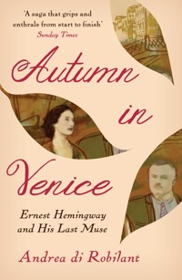 Autumn in Venice - Andrea di Robilant - E-Book