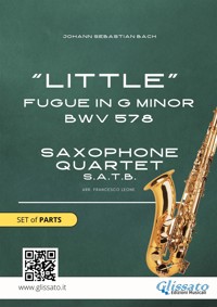 Saxophone Quartet "Little" Fugue in G minor (set of parts) - Johann Sebastian Bach - E-Book