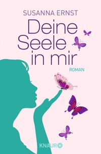 Deine Seele in mir - Susanna Ernst - E-Book