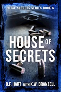 House of Secrets - D.F. Hart - E-Book