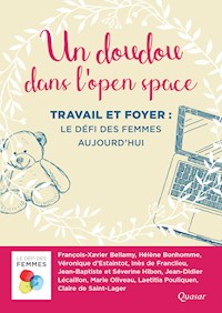 Un doudou dans l'open space - François-Xavier Bellamy - E-Book