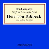 Stefan Kaminski liest "Herr von Ribbeck" und andere Balladen - Theodor Fontane - Hörbuch