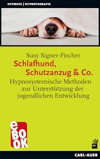 Schlafhund, Schutzanzug & Co. - Susy Signer-Fischer - E-Book