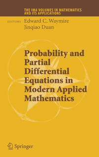 Probability and Partial Differential Equations in Modern Applied Mathematics -  - E-Book