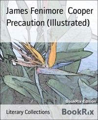 Precaution (Illustrated) - James Fenimore Cooper - E-Book