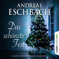 Das schönste Fest - Andreas Eschbach - Hörbuch