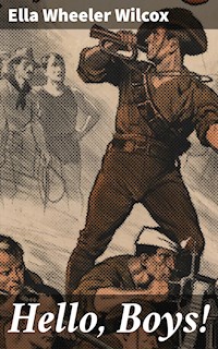 Hello, Boys! - Ella Wheeler Wilcox - E-Book