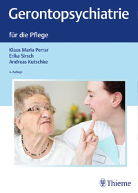 Gerontopsychiatrie für die Pflege - - E-Book