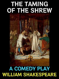 The Taming of the Shrew - William Shakespeare - E-Book