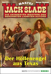 Jack Slade 878 - Jack Slade - E-Book