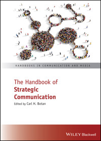 The Handbook of Strategic Communication - Carl H. Botan - E-Book