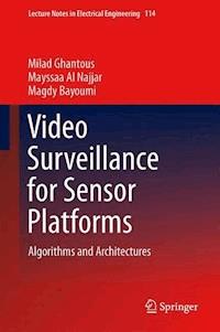 Video Surveillance for Sensor Platforms - Mayssaa Al Najjar - E-Book