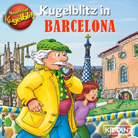 Kommissar Kugelblitz in Barcelona (Ungekürzt) - Ursel Scheffler - Hörbuch