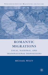 Romantic Migrations - M. Wiley - E-Book