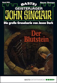 John Sinclair 581 - Jason Dark - E-Book