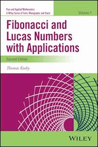 Fibonacci and Lucas Numbers with Applications, Volume 1 - Thomas Koshy - E-Book