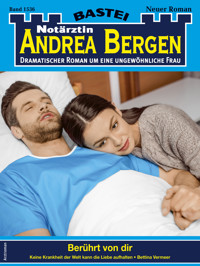 Notärztin Andrea Bergen 1536 - Bettina Vermeer - E-Book