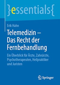 Telemedizin – Das Recht der Fernbehandlung - Erik Hahn - E-Book