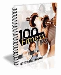 100 Fitness Tips - Ouvrage Collectif - E-Book