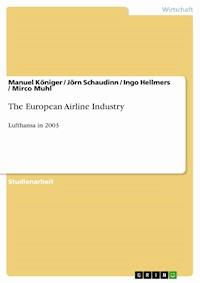 The European Airline Industry - Manuel Königer - E-Book