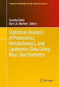 Statistical Analysis of Proteomics, Metabolomics, and Lipidomics Data Using Mass Spectrometry -  - E-Book