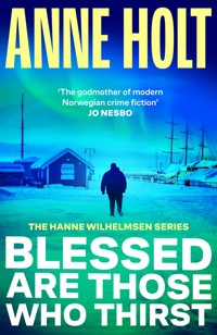 Blessed Are Those Who Thirst - Anne Holt - E-Book