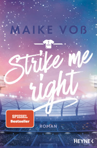 Strike Me Right - Maike Voß - E-Book