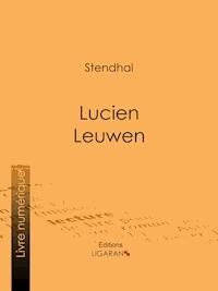 Lucien Leuwen - Stendhal - E-Book