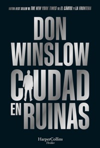 Ciudad en ruinas - Don Winslow - E-Book