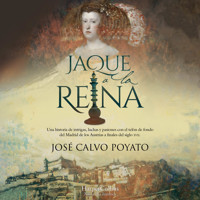 Jaque a la reina - José Calvo Poyato - Hörbuch